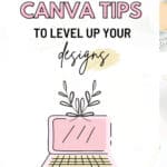 level up graphic designs with these Canva tips
