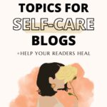 120 topics to use on self-care blog
